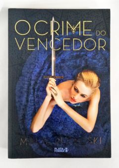<a href="https://www.touchelivros.com.br/livro/o-crime-do-vencedor/">O Crime Do Vencedor - Marie Rutkoski</a>