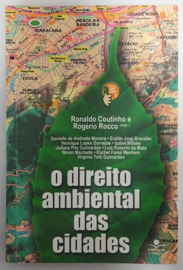 <a href="https://www.touchelivros.com.br/livro/direito-ambiental-das-cidades/">Direito Ambiental Das Cidades - Ronaldo Coutinho e Rogério Rocco</a>