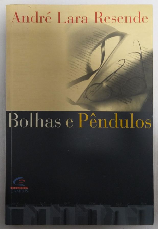 <a href="https://www.touchelivros.com.br/livro/bolhas-e-pendulo/">Bolhas e Pêndulo - André Lara Resende</a>
