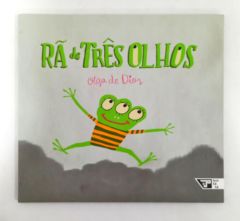 <a href="https://www.touchelivros.com.br/livro/ra-de-tres-olhos/">Rã De Tres Olhos - Olga de Dias</a>