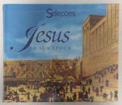 <a href="https://www.touchelivros.com.br/livro/jesus-e-sua-epoca/">Jesus e Sua Época - Da Editora</a>