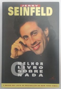 <a href="https://www.touchelivros.com.br/livro/o-melhor-livro-sobre-nada/">O Melhor Livro Sobre Nada - Jerry Srinfeld</a>