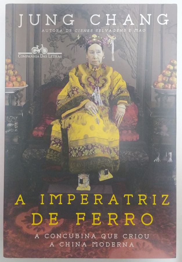 <a href="https://www.touchelivros.com.br/livro/a-imperatriz-de-ferro/">A Imperatriz de Ferro - Jung Chang</a>