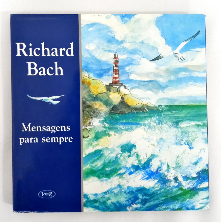 Mensagens Para Sempre - Richard Bach