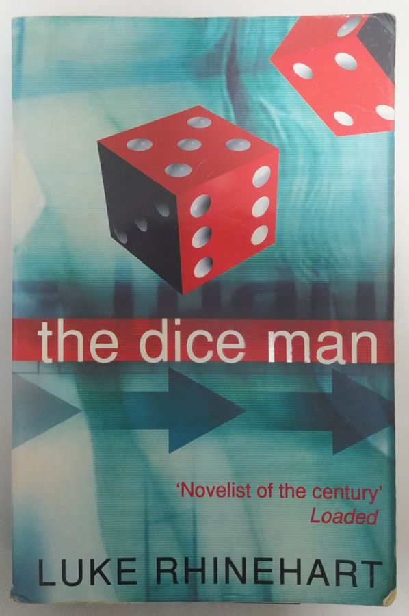 <a href="https://www.touchelivros.com.br/livro/the-dice-man/">The Dice Man - Luke Rhinehart</a>