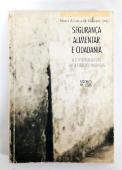<a href="https://www.touchelivros.com.br/livro/seguranca-alimentar-e-cidadania/">Segurança Alimentar E Cidadania - Maria Antonia M. Galezzi</a>