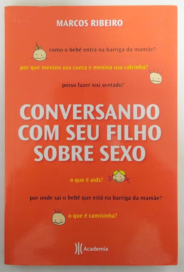 Conversando Com Seu Filho Sobre Sexo - Marcos Ribeiro