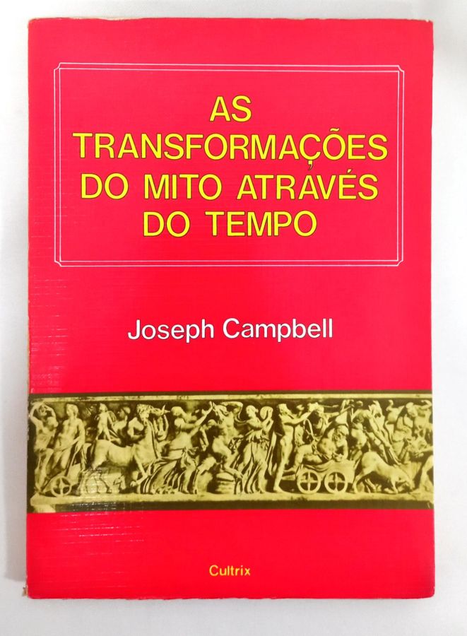 <a href="https://www.touchelivros.com.br/livro/as-transformacoes-do-mito-atraves-do-tempo-2/">As Transformações do Mito Através do Tempo - Joseph Campbell</a>
