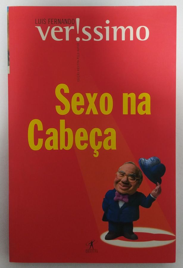 <a href="https://www.touchelivros.com.br/livro/sexo-na-cabeca/">Sexo na Cabeça - Luis Fernando Verissimo</a>