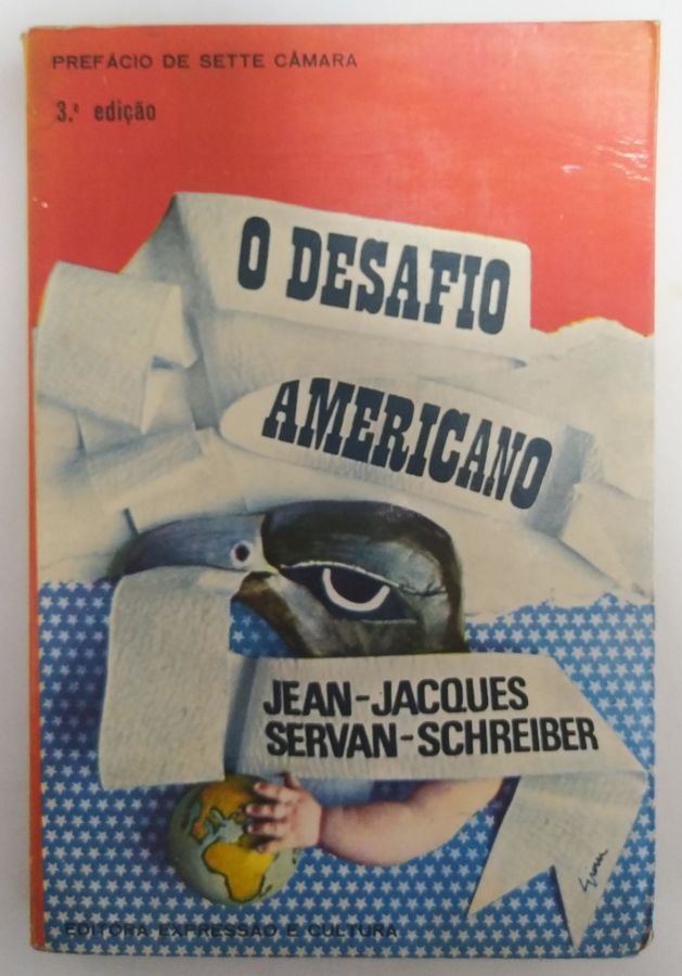 <a href="https://www.touchelivros.com.br/livro/o-desafio-americano-2/">O Desafio Americano - Jean-Jacques e Servan-Schreiber</a>