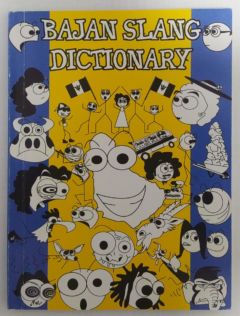 <a href="https://www.touchelivros.com.br/livro/bajan-slang-dictionary/">Bajan Slang Dictionary - Nicholas Ward</a>