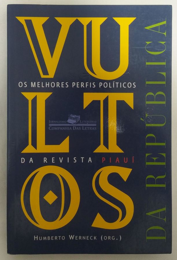 <a href="https://www.touchelivros.com.br/livro/vultos-da-republica/">Vultos da República - Humberto Werneck</a>
