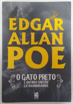 <a href="https://www.touchelivros.com.br/livro/o-gato-preto-e-outros-contos-extraordinarios/">O Gato Preto e Outros Contos Extraordinários - Edgar Allan Poe</a>