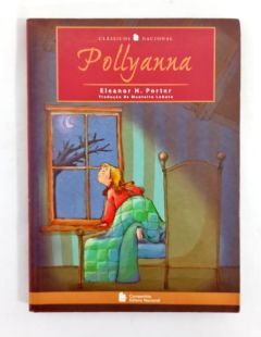 <a href="https://www.touchelivros.com.br/livro/pollyanna/">Pollyanna - Eleanor H. Porter</a>