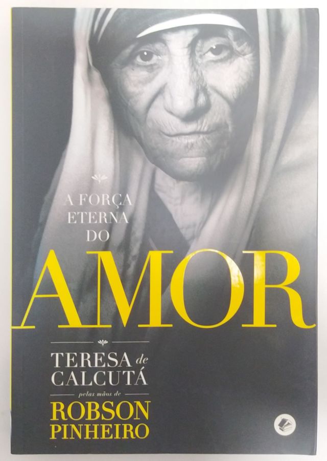 <a href="https://www.touchelivros.com.br/livro/a-forca-eterna-do-amor/">A Força Eterna do Amor - Robson Pinheiro</a>