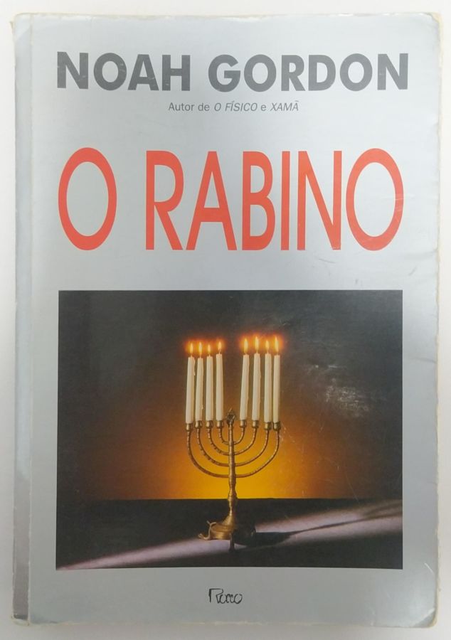 <a href="https://www.touchelivros.com.br/livro/o-rabino/">O Rabino - Noah Gordon</a>