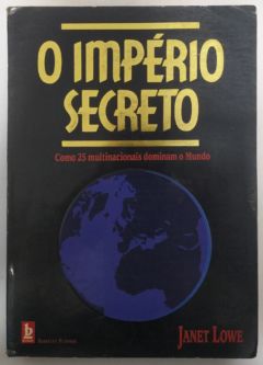<a href="https://www.touchelivros.com.br/livro/o-imperio-secreto/">O Império Secreto - Janet Lowe</a>