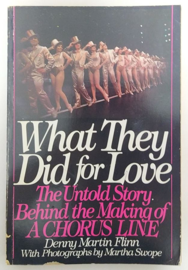 <a href="https://www.touchelivros.com.br/livro/what-they-did-for-love/">What They Did For Love - Denny Martin Flinn</a>