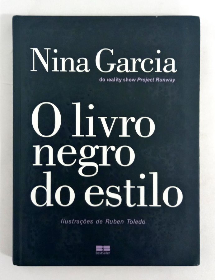 <a href="https://www.touchelivros.com.br/livro/o-livro-negro-do-estilo/">O Livro Negro Do Estilo - Nina Garcia</a>