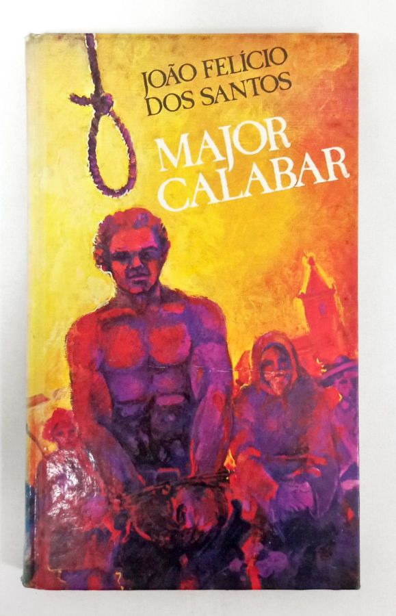<a href="https://www.touchelivros.com.br/livro/major-calabar/">Major Calabar - João Felício dos Santos</a>