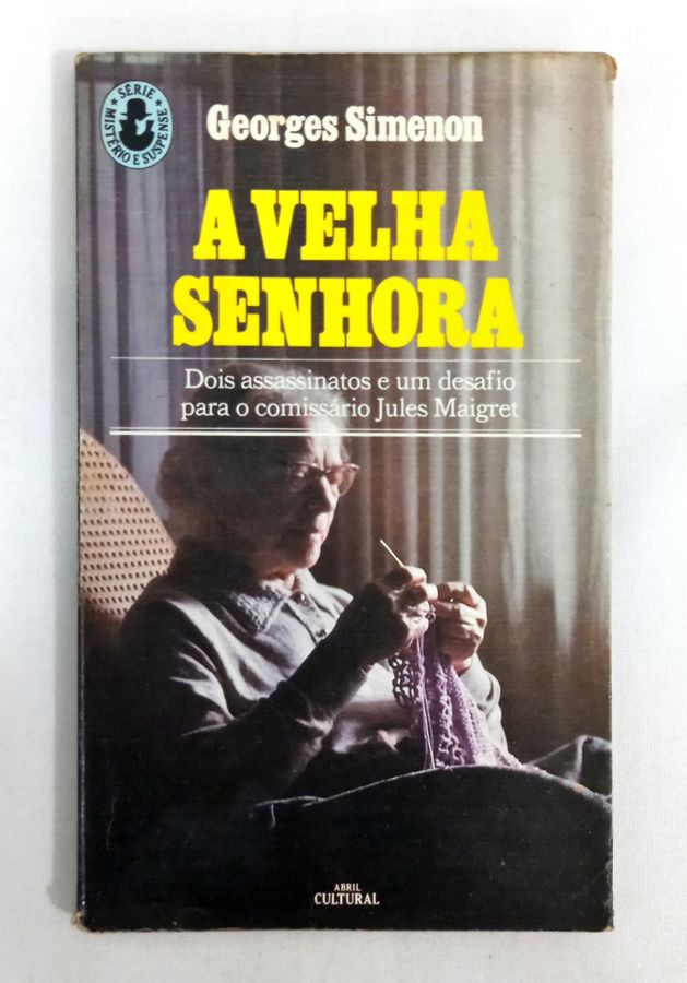 <a href="https://www.touchelivros.com.br/livro/a-velha-senhora-2/">A Velha Senhora - Georges Simenon</a>