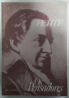 <a href="https://www.touchelivros.com.br/livro/os-pensadores-fichte/">Os Pensadores: Fichte - Johann Goottlieb Fichte</a>