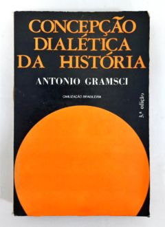 <a href="https://www.touchelivros.com.br/livro/concepcao-dialetica-da-historia/">Concepção Dialética Da História - Antonio Gramsci</a>