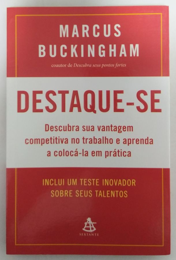 <a href="https://www.touchelivros.com.br/livro/destaque-se/">Destaque-Se - Marcus Buckingham</a>