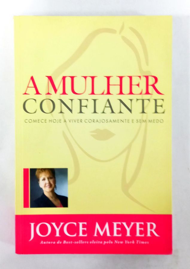 <a href="https://www.touchelivros.com.br/livro/a-mulher-confiante/">A Mulher Confiante - Joyce Meyer</a>
