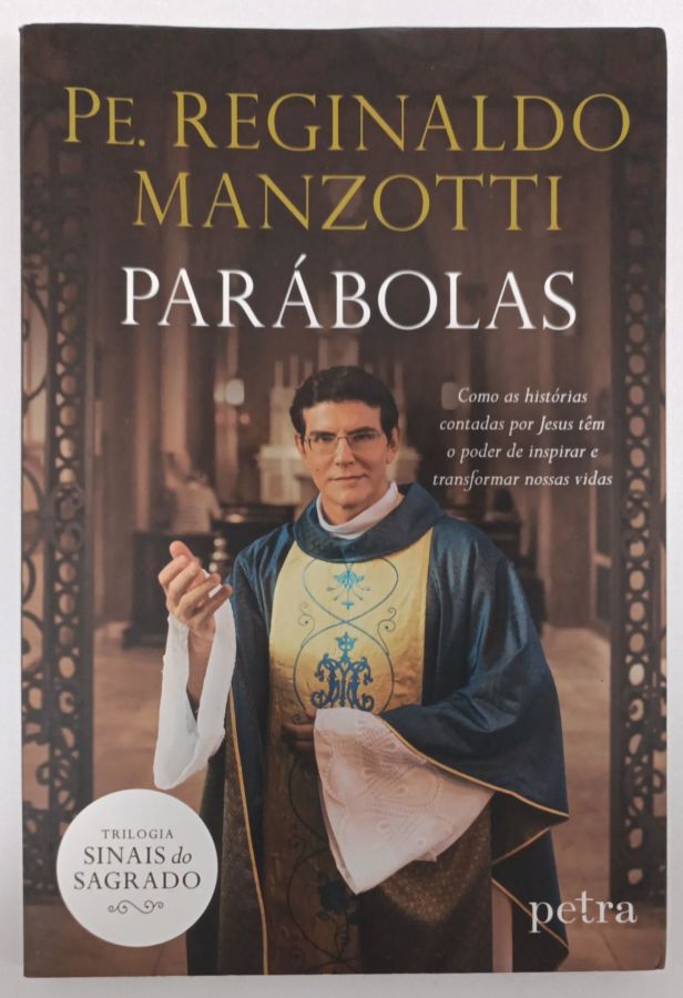 <a href="https://www.touchelivros.com.br/livro/parabolas/">Parábolas - Pe. Manzotti Reginaldo</a>