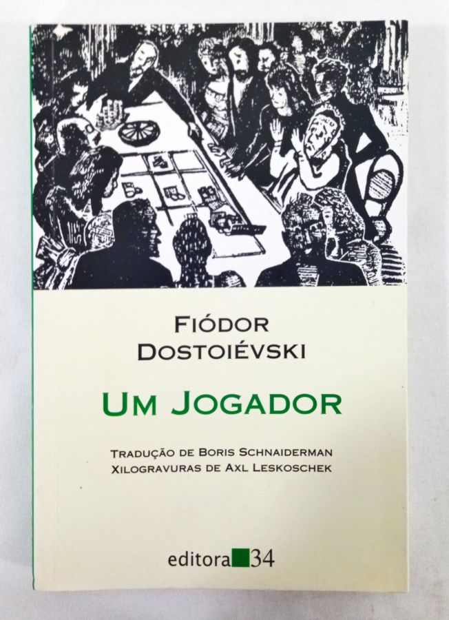 <a href="https://www.touchelivros.com.br/livro/um-jogador/">Um jogador - Fiódor Dostoiévski</a>