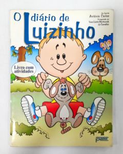 <a href="https://www.touchelivros.com.br/livro/o-diario-de-luizinho/">O Diário de Luizinho - Vera Lúcia Marinzeck de Carvalho</a>