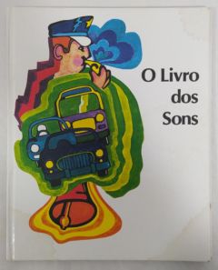 <a href="https://www.touchelivros.com.br/livro/o-livro-dos-sons/">O Livro Dos Sons - Da Editora</a>