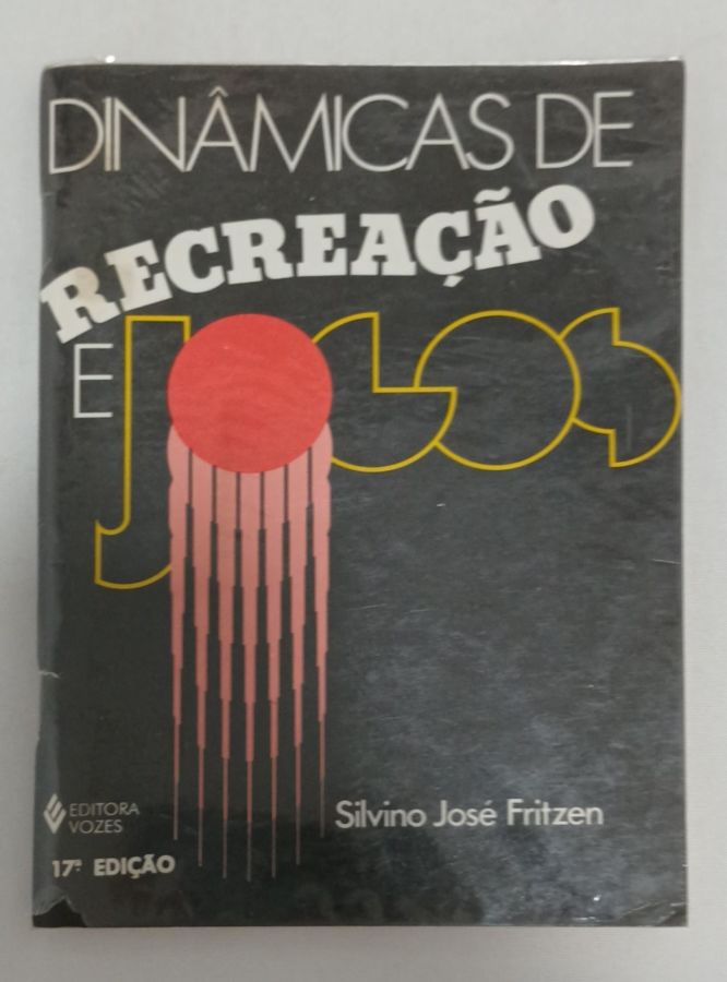 <a href="https://www.touchelivros.com.br/livro/dinamicas-de-recreacao/">Dinâmicas De Recreação - Silvino José Fritzen</a>