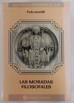 <a href="https://www.touchelivros.com.br/livro/las-moradas-filosofales/">Las Moradas Filosofales - Fulcanelli</a>
