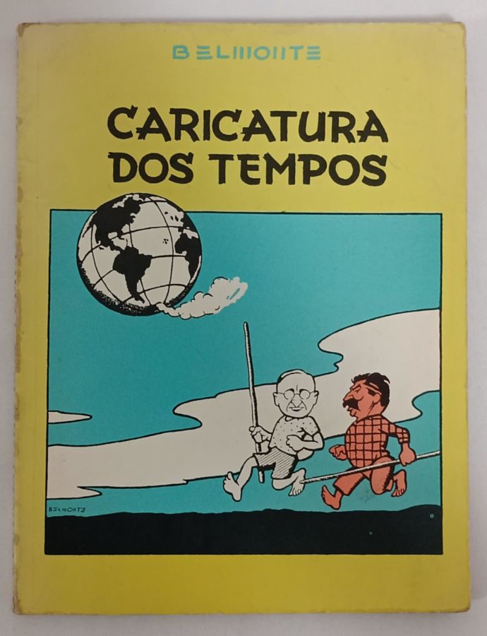 <a href="https://www.touchelivros.com.br/livro/caricatura-dos-tempos/">Caricatura Dos Tempos - Belmonte</a>