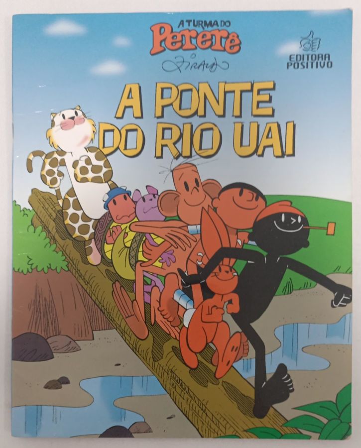<a href="https://www.touchelivros.com.br/livro/a-turma-do-perere-a-ponte-do-rio-uai/">A Turma do Pererê, A Ponte do Rio Uai - Ziraldo Alves Pinto</a>