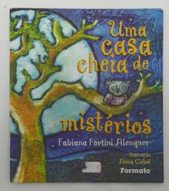 <a href="https://www.touchelivros.com.br/livro/uma-casa-cheia-de-misterios/">Uma Casa Cheia De Mistérios - Fabiana Alenquer</a>