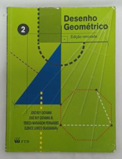 <a href="https://www.touchelivros.com.br/livro/desenho-geometrico-2/">Desenho Geométrico 2 - Vários Autores</a>