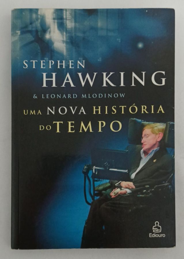 <a href="https://www.touchelivros.com.br/livro/uma-nova-historia-do-tempo/">Uma Nova História Do Tempo - Stephen Hawkin</a>