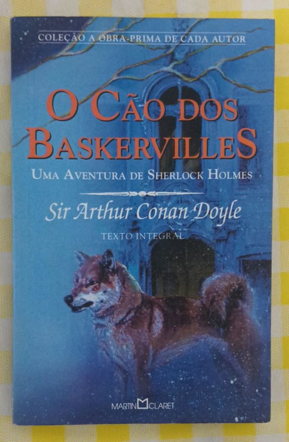 <a href="https://www.touchelivros.com.br/livro/o-cao-dos-baskervilles/">O Cão Dos Baskervilles - Sir Arthur Conan Doyle</a>