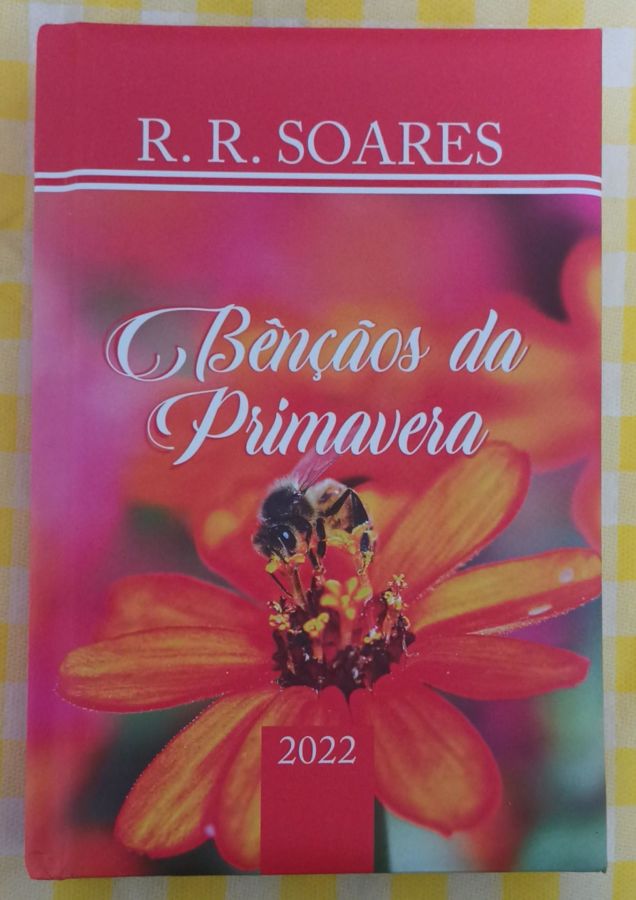 <a href="https://www.touchelivros.com.br/livro/bencaos-da-primavera-2022/">Bençãos da Primavera 2022 - R.R. Soares</a>