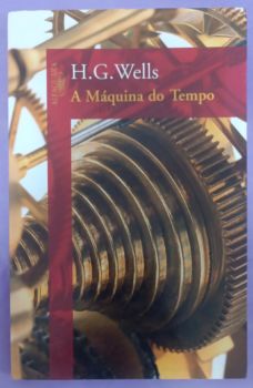 <a href="https://www.touchelivros.com.br/livro/a-maquina-do-tempo/">A Máquina Do Tempo - H.G. Wells</a>