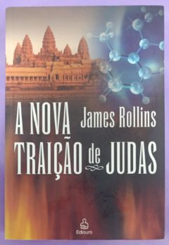 <a href="https://www.touchelivros.com.br/livro/a-nova-traicao-de-judas/">A Nova Traição de Judas - James Rollins</a>