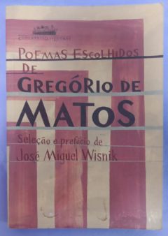 <a href="https://www.touchelivros.com.br/livro/poemas-escolhidos/">Poemas Escolhidos - Gregório de Matos</a>