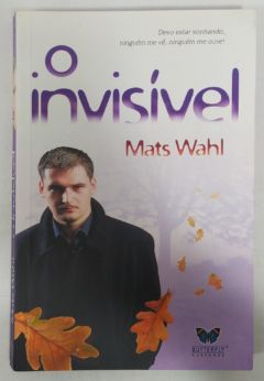<a href="https://www.touchelivros.com.br/livro/o-invisivel/">O Invisível - Mats Wahl</a>