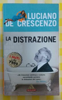<a href="https://www.touchelivros.com.br/livro/la-distrazione/">La Distrazione - Luciano De Cresenzo</a>