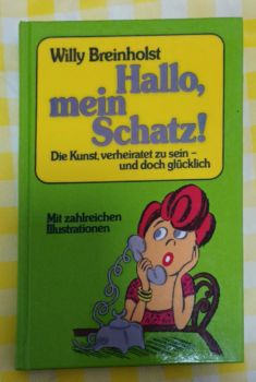 <a href="https://www.touchelivros.com.br/livro/hallo-mein-schatz/">Hallo, Mein Schatz! - Willy Breinholst</a>