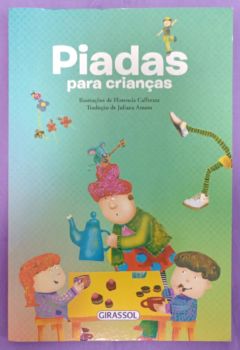 <a href="https://www.touchelivros.com.br/livro/piadas-para-criancas/">Piadas para Crianças - Susaeta Ediciones S. A.</a>