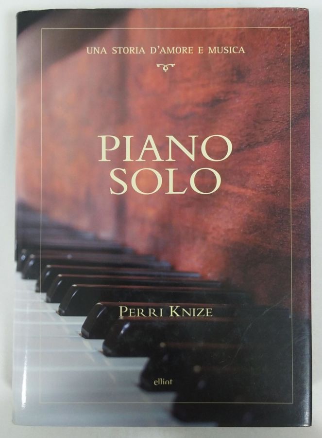 <a href="https://www.touchelivros.com.br/livro/piano-solo/">Piano Solo - Perri Knize</a>